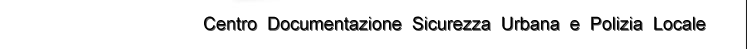 Centro Documentazione Sicurezza Urbana e Polizia Locale